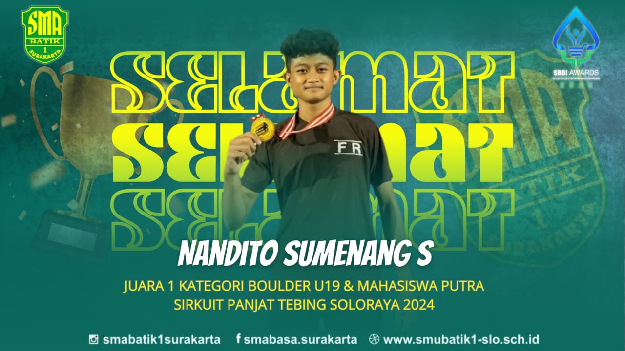 Juara 1 kategori Boulder U19 & Mahasiswa Putra Sirkuit Panjat Tebing Solo Raya