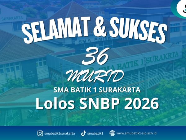 Dominasi SNBP 2026, SMA Batik 1 Catat Kelulusan Terbanyak di Kalangan Swasta Solo