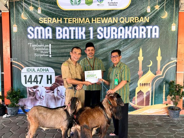 SMA Batik 1 Surakarta Sembelih 5 Ekor Sapi dan Salurkan 15 Ekor Kambing Qurban dalam Rangkaian Kegiatan IdulAdha 1447H